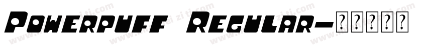 Powerpuff Regular字体转换